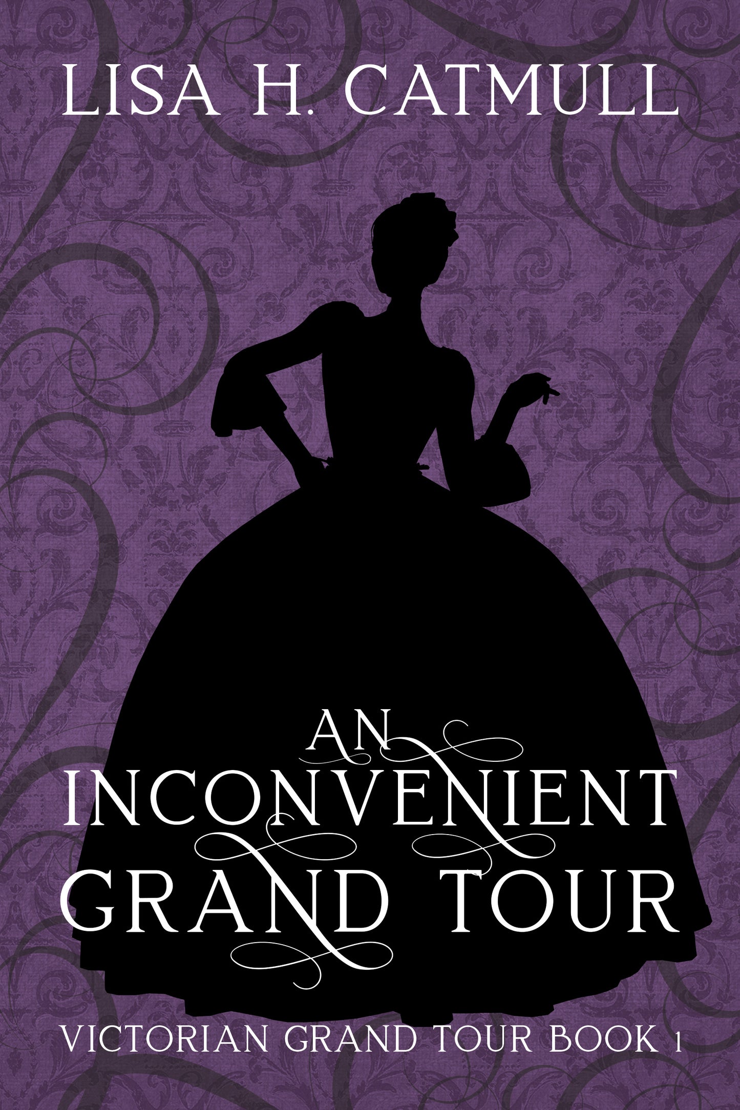 An Inconvenient Grand Tour (Book One)